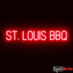 ST LOUIS BBQ sign, featuring LED lights that look like neon ST LOUIS BBQ signs