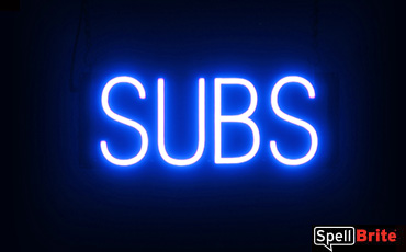 Subs sign, featuring LED lights that look like neon Subs signs