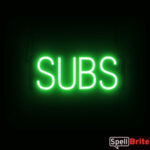 Subs sign, featuring LED lights that look like neon Subs signs