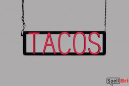 TACOS LED signs that look like a neon sign for your restaurant