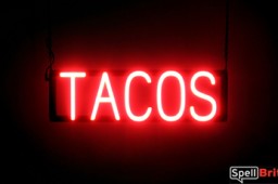 TACOS sign, featuring LED lights that look like neon TACO signs