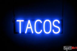 TACOS sign, featuring LED lights that look like neon TACO signs