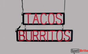 TACOS BURRITOS LED signs that look like neon signage for your restaurant