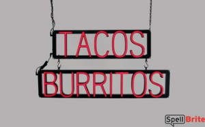 TACOS BURRITOS sign, featuring LED lights that look like neon TACOS BURRITOS signs