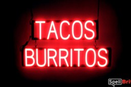 TACOS BURRITOS sign, featuring LED lights that look like neon TACOS BURRITOS signs