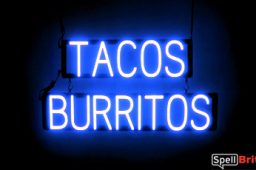 TACOS BURRITOS sign, featuring LED lights that look like neon TACOS BURRITOS signs