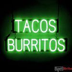 TACOS BURRITOS sign, featuring LED lights that look like neon TACOS BURRITOS signs