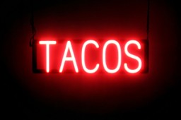 TACOS LED signs that are an alternative to neon lighted signs for your restaurant