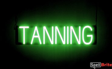 TANNING sign, featuring LED lights that look like neon TANNING signs