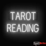 TAROT READING sign, featuring LED lights that look like neon TAROT READING signs