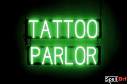 TATTOO PARLOR sign, featuring LED lights that look like neon TATTOO PARLOR signs