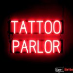TATTOO PARLOR sign, featuring LED lights that look like neon TATTOO PARLOR signs
