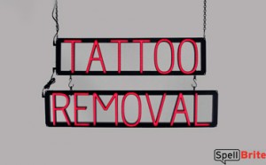 TATTOO REMOVAL LED sign that looks like neon signs for your shop