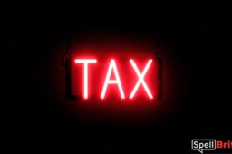 TAX sign, featuring LED lights that look like neon TAX signs