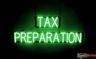 TAX PREPARATION sign, featuring LED lights that look like neon TAX PREPARATION signs