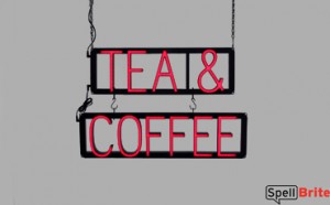 TEA & COFFEE LED signs that uses changeable letters to make business signs for your restaurant