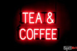 TEA & COFFEE sign, featuring LED lights that look like neon TEA & COFFEE signs