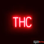 THC sign, featuring LED lights that look like neon THC signs