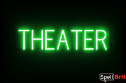 THEATER sign, featuring LED lights that look like neon THEATER signs