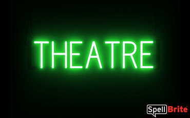 THEATRE sign, featuring LED lights that look like neon THEATRE signs