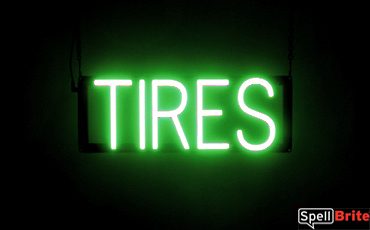 TIRES sign, featuring LED lights that look like neon TIRE signs