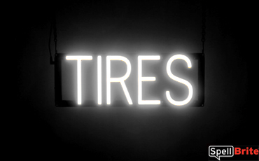 TIRES sign, featuring LED lights that look like neon TIRE signs