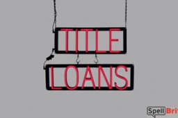 TITLE LOANS LED sign that looks like neon signs for your business