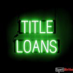 TITLE LOANS sign, featuring LED lights that look like neon TITLE LOANS signs