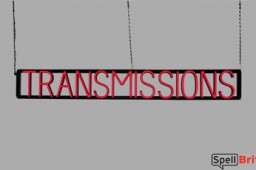 TRANSMISSIONS LED signs that are an alternative to neon signs for your automotive shop