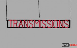 TRANSMISSIONS sign, featuring LED lights that look like neon TRANSMISSION signs