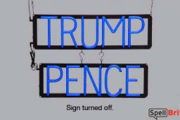 TRUMP PENCE sign, featuring LED lights that look like neon TRUMP PENCE signs