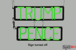 TRUMP PENCE sign, featuring LED lights that look like neon TRUMP PENCE signs