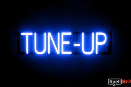 TUNE UP sign, featuring LED lights that look like neon TUNE UP signs