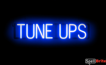 TUNE UPS sign, featuring LED lights that look like neon TUNE UPS signs
