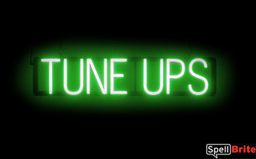 TUNE UPS sign, featuring LED lights that look like neon TUNE UPS signs