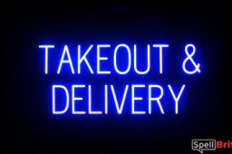 TAKEOUT DELIVERY sign, featuring LED lights that look like neon TAKEOUT DELIVERY signs