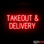 TAKEOUT DELIVERY sign, featuring LED lights that look like neon TAKEOUT DELIVERY signs