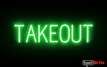 TAKEOUT sign, featuring LED lights that look like neon TAKEOUT signs