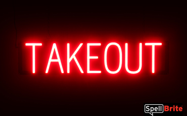 TAKEOUT Sign – SpellBrite’s LED Sign Alternative to Neon TAKEOUT Signs for Restaurants in Red