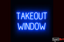 TAKEOUT WINDOW Sign – SpellBrite’s LED Sign Alternative to Neon TAKEOUT WINDOW Signs for Restaurants in Blue