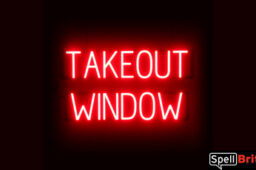 TAKEOUT WINDOW Sign – SpellBrite’s LED Sign Alternative to Neon TAKEOUT WINDOW Signs for Restaurants in Red
