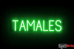 Tamales sign, featuring LED lights that look like neon Tamales signs