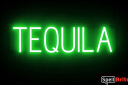 TEQUILA sign, featuring LED lights that look like neon TEQUILA signs