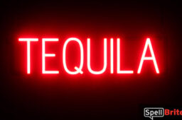 TEQUILA sign, featuring LED lights that look like neon TEQUILA signs