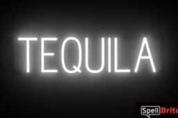 TEQUILA sign, featuring LED lights that look like neon TEQUILA signs