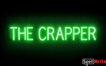 THE CRAPPER sign, featuring LED lights that look like neon THE CRAPPER signs