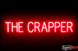 THE CRAPPER sign, featuring LED lights that look like neon THE CRAPPER signs