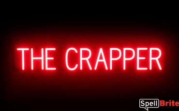 THE CRAPPER sign, featuring LED lights that look like neon THE CRAPPER signs