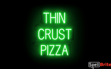 THIN CRUST PIZZA sign, featuring LED lights that look like neon THIN CRUST PIZZA signs