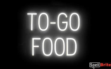 TO GO FOOD sign, featuring LED lights that look like neon TO GO FOOD signs